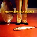 LP - The Wayward Souls - Like Junk Food Kings On Diet