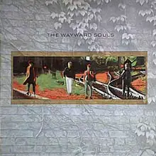 Wayward Souls - Songs Of Rain And Trains