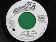 The Wackers - Body Go Round