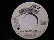 The Wackers - I Don't Want My Love Refused / I Like
