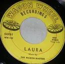 7inch Vinyl Single - The Wagon-Masters - Laura / Tricia