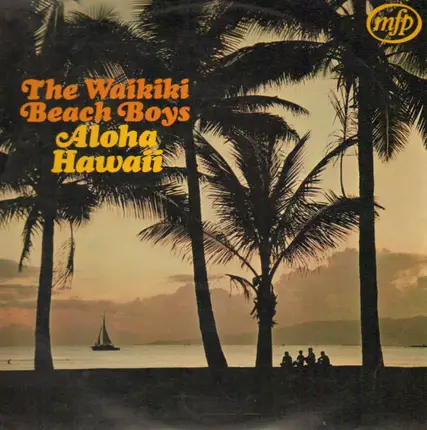 The Waikiki Beach Boys - Aloha Hawai