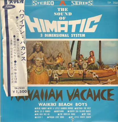 The Waikiki Beach Boys - Hawaiian Vacance