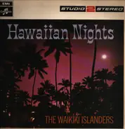 The Waikiki Islanders - Hawaiian Nights