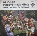 7inch Vinyl Single - The Waikiki's - Happy Birthday Hula
