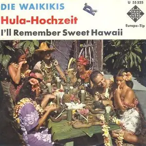 The Waikiki's - Hula-Hochzeit