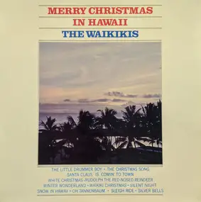 The Waikiki's - Merry Christmas In Hawaii