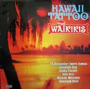 LP - The Waikiki's - Hawaii Tattoo
