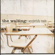 The Waiting - Wonderfully Made