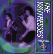 CD - The Waitresses - King Biscuit Flower Hour (Live)