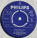 7inch Vinyl Single - The Walker Brothers - Another Tear Falls / Saddest Night In The World - 3 pronged fixed centre