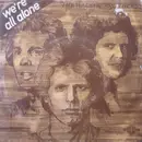 7inch Vinyl Single - The Walker Brothers - We're All Alone