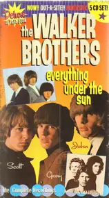 The Walker Brothers - Everything Under The Sun (The Complete Recordings)