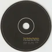 CD - The Walker Brothers - If You Could Hear Me Now