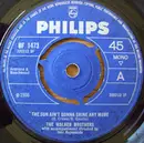 7inch Vinyl Single - The Walker Brothers - The Sun Ain't Gonna Shine Any More / After The Lights Go Out - 3-prong knockout centre