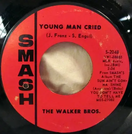 The Walker Brothers - (Baby) You Don't Have To Tell Me