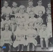 The Walk - Becoming