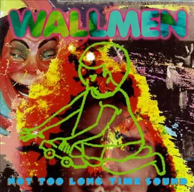The Wallmen - Not Too Long Time Sound