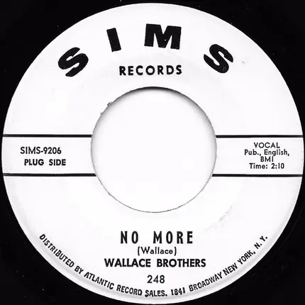 The Wallace Brothers - No More / Darlin' I Love You So