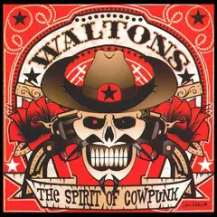 The Waltons - Spirit Of Сowpunk