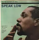 LP - The Walter Bishop, Jr. Trio - Speak Low = スピーク・ロウ - + Insert