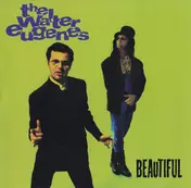 The Walter Eugenes - Beautiful