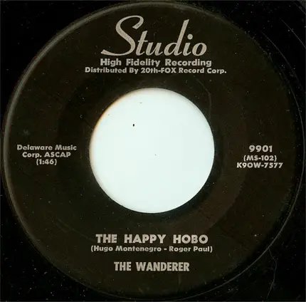 The Wanderer - True True Happiness / The Happy Hobo