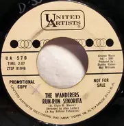 The Wanderers - Run-Run Senorita / After He Breaks Your Heart