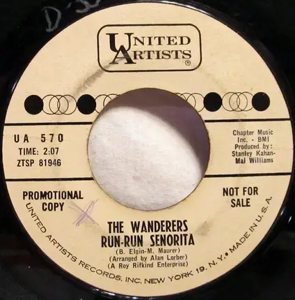 The Wanderers - Run-Run Senorita / After He Breaks Your Heart