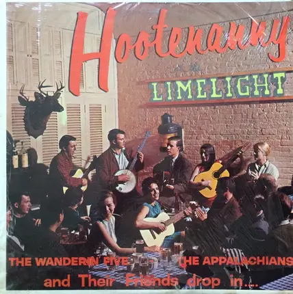 The Wanderin' Five , The Appalachians - Hootenanny At The Limelight