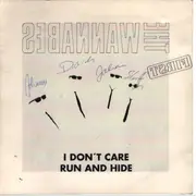 7inch Vinyl Single - The Wannabes - Run And Hide - Signed by the band