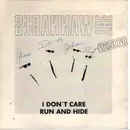 7inch Vinyl Single - The Wannabes - Run And Hide - Signed by the band