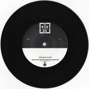 7inch Vinyl Single - The War Goes On - This Shitty Life
