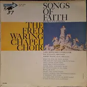 The Waring Chapel Choir - Songs Of Faith: Hymn-Anthems