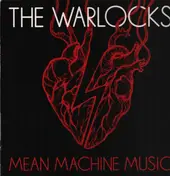 The Warlocks - Mean Machine Music