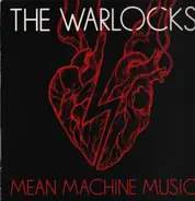 The Warlocks - Mean Machine Music