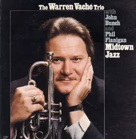 Warren Vaché Trio - Midtown Jazz