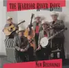 CD - The Warrior River Boys - New Beginnings