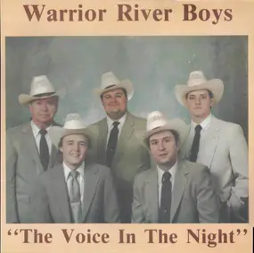 Warrior River Boys - The Voice In The Night