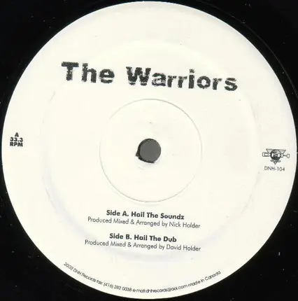 The Warriors - Hail The Soundz / Hail The Dub