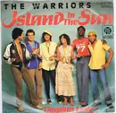 7inch Vinyl Single - The Warriors - Island In The Sun