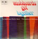 LP - The Washboard Rhythm Band & The Washboard Serenaders - washboards get together