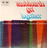 The Washboard Rhythm Band & The Washboard Serenaders - washboards get together
