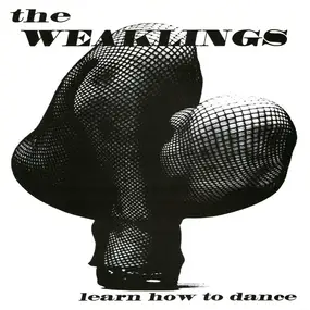 The Weaklings - Learn How To Dance