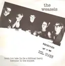 7inch Vinyl Single - The Weasels - Born Too Late