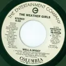 7inch Vinyl Single - The Weather Girls - Well-A-Wiggy