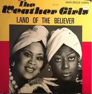 The Weather Girls - The Land Of The Believer