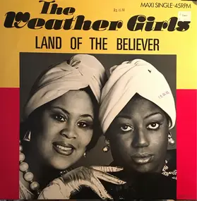 The Weather Girls - The Land Of The Believer