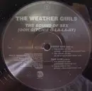 12'' - The Weather Girls - The Sound Of Sex (Ooh Gitchie O-La-La-Ay)