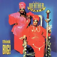 The Weather Girls - Think Big!